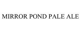 MIRROR POND PALE ALE trademark