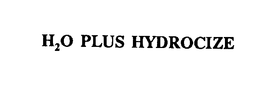 H2O PLUS HYDROCIZE trademark