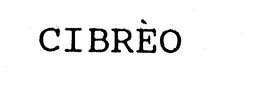 CIBREO trademark