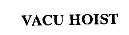 VACU HOIST trademark