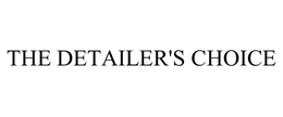 THE DETAILER'S CHOICE trademark