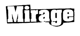 MIRAGE trademark