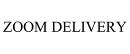 ZOOM DELIVERY trademark