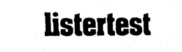 LISTERTEST trademark