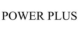 POWER PLUS trademark