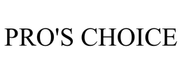 PRO'S CHOICE trademark