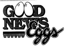 GOOD NEWS EGGS trademark