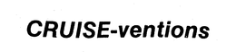CRUISE-VENTIONS trademark