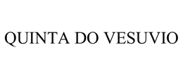 QUINTA DO VESUVIO trademark