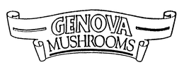 GENOVA MUSHROOMS trademark