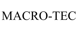 MACRO-TEC trademark