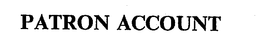 PATRON ACCOUNT trademark