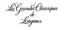 LES GRANDES CLASSIQUES DE LONGINES trademark
