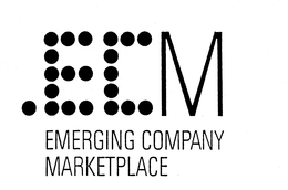 .ECM EMERGING COMPANY MARKETPLACE trademark