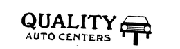 QUALITY AUTO CENTERS trademark