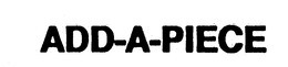ADD-A-PIECE trademark