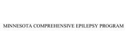 MINNESOTA COMPREHENSIVE EPILEPSY PROGRAM trademark