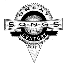 GREAT SONGS OF THE CENTURY SERIES trademark