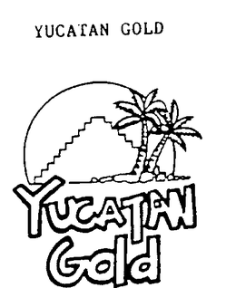 YUCATAN GOLD trademark