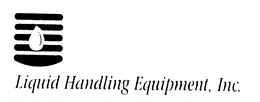 LIQUID HANDLING EQUIPMENT, INC. trademark