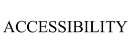 ACCESSIBILITY trademark