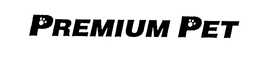 PREMIUM PET trademark