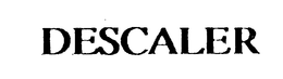 DESCALER trademark