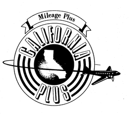 MILEAGE PLUS CALIFORNIA PLUS trademark