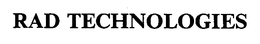 RAD TECHNOLOGIES trademark