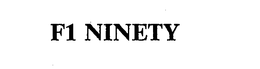 F1 NINETY trademark