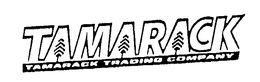 TAMARACK TAMARACK TRADING COMPANY trademark