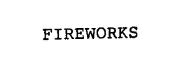 FIREWORKS trademark
