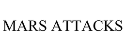 MARS ATTACKS trademark
