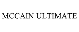 MCCAIN ULTIMATE trademark