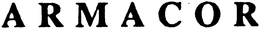 ARMACOR trademark