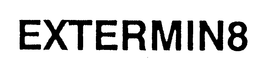 EXTERMIN8 trademark
