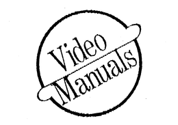 VIDEO MANUALS trademark