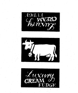 LUXURY CREAM FUDGE trademark