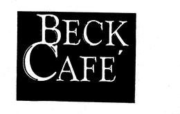 BECK CAFE' trademark