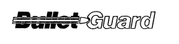 BULLET GUARD trademark