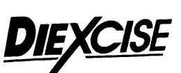 DIEXCISE trademark