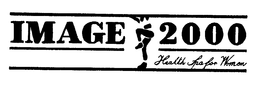 IMAGE 2000 HEALTH SPA FOR WOMEN trademark