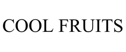 COOL FRUITS trademark