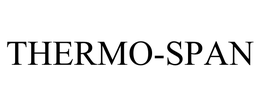 THERMO-SPAN trademark