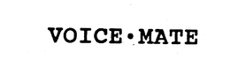 VOICE-MATE trademark