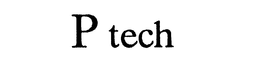 P TECH trademark