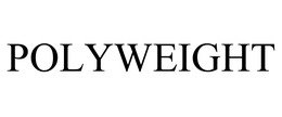 POLYWEIGHT trademark