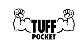 TUFF POCKET trademark