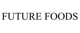 FUTURE FOODS trademark
