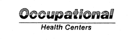 OCCUPATIONAL HEALTH CENTERS trademark